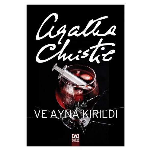 AGATHA CHRİSTİE - VE AYNA KIRILDI