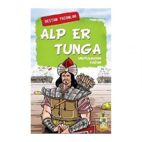 ALPER TUNGA - DESTAN YAZANLAR - Nefise Atçakarlar