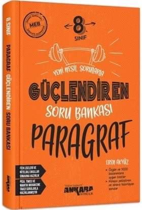 ANKARA 8.Sınıf GÜÇLENDİREN PARAGRAF Soru Bankası