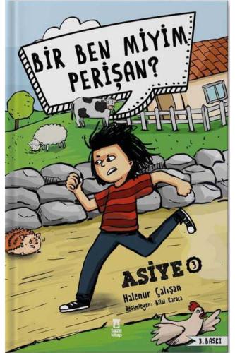 ASİYE 3 BİR BEN MİYİM PERİŞAN