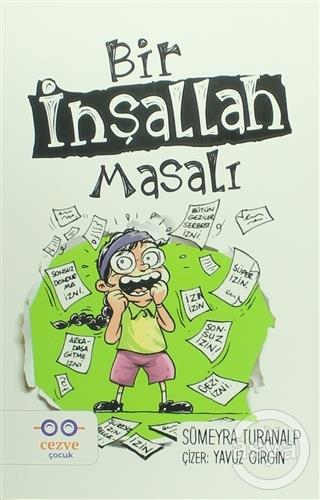 BİR İNŞALLAH MASALI ............. Sümeyra Turanalp