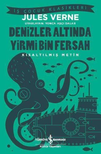 DENİZLER ALTINDA YİRMİ BİN FERSAH - Kısaltılmış Metin