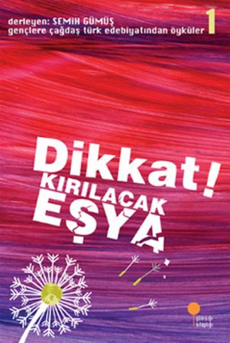 DİKKAT KIRILACAK EŞYA