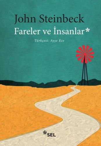 FARELER ve İNSANLAR....John Steinbeck