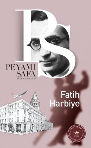 FATİH - HARBİYE...........Peyami SAFA