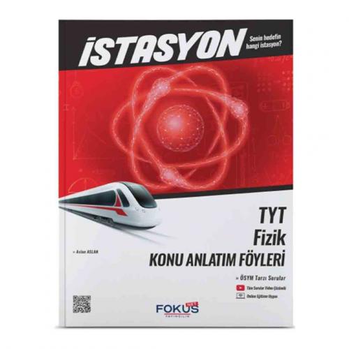 FOKUS TYT FİZİK İstasyon Konu Anlatım FÖY Kitap