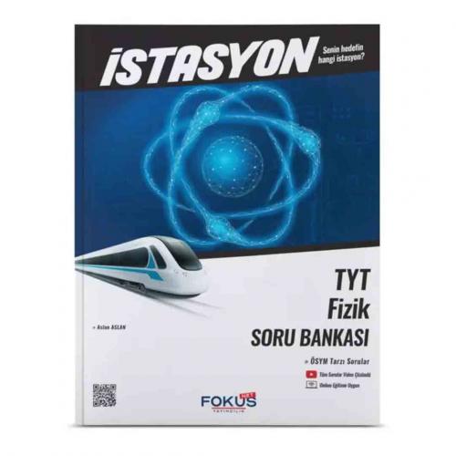 FOKUS TYT FİZİK İstasyon Soru Bankası