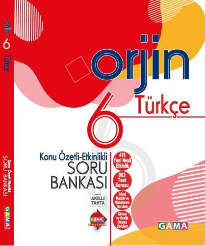 GAMA 6.Sınıf ORJİN TÜRKÇE Konu Özetli Soru Bankası