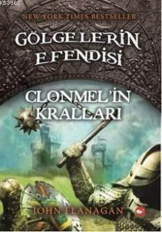 GÖLGELERİN EFENDİSİ - 08 CLONMEL İN KRALLARI