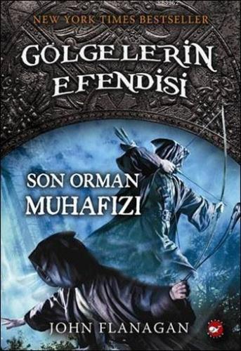 GÖLGELERİN EFENDİSİ - SON ORMAN MUHAFIZI