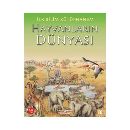 İLK BİLİM KÜTÜPHANEM HAYVANLARIN DÜNYASI