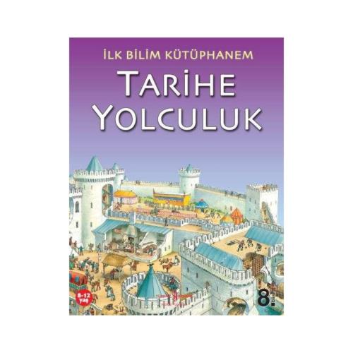 İLK BİLİM KÜTÜPHANEM TARİHE YOLCULUK