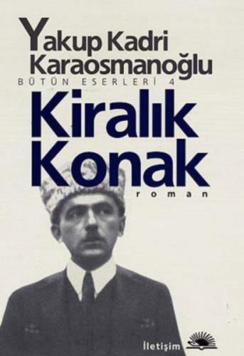 KİRALIK KONAK..........Yakup KADRİ