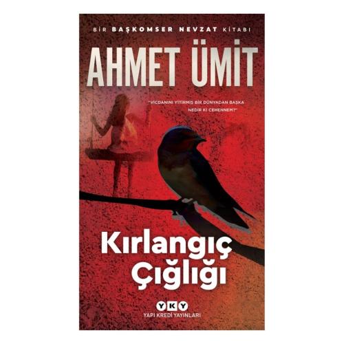 KIRLANGIÇ ÇIĞLIĞI ........ Ahmet ÜMİT