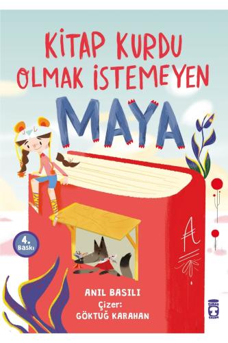 KİTAP KURDU OLMAK İSTEMEYEN MAYA