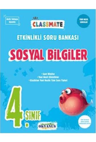 OKYANUS 4.Sınıf CLASSMATE SOSYAL BİLGİLER Etkinlikli Soru Bankası