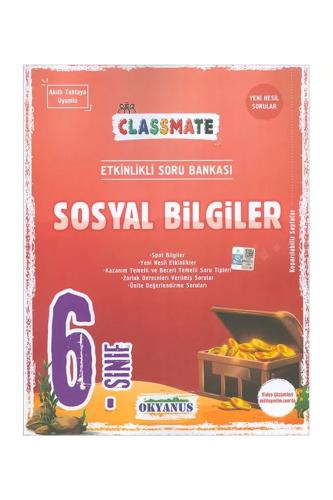 OKYANUS 6.Sınıf CLASSMATE SOSYAL BİLGİLER Soru Bankası