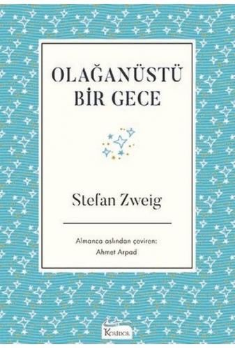 OLAĞANÜSTÜ BİR GECE ....... Stefan ZWEİG - Bez Ciltli