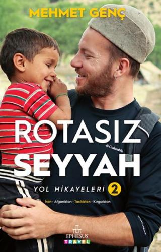 ROTASIZ SEYYAH YOL HİKAYELERİ-2.....( Ciltli)